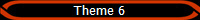 Theme 6