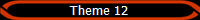 Theme 12